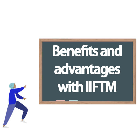 Benefits and advantages with IIFTM