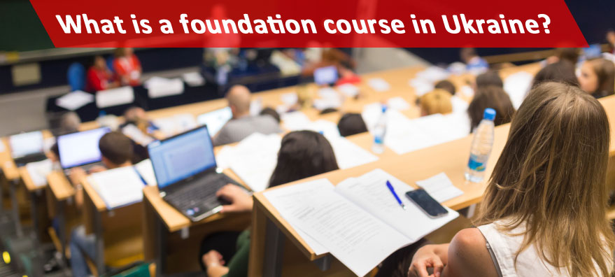 What is a foundation course in Ukraine